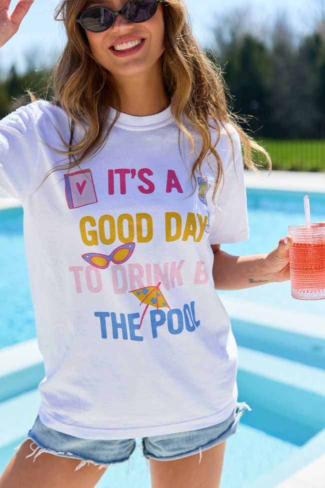 Drink By The Pool White Comfort Colors Graphic Tee