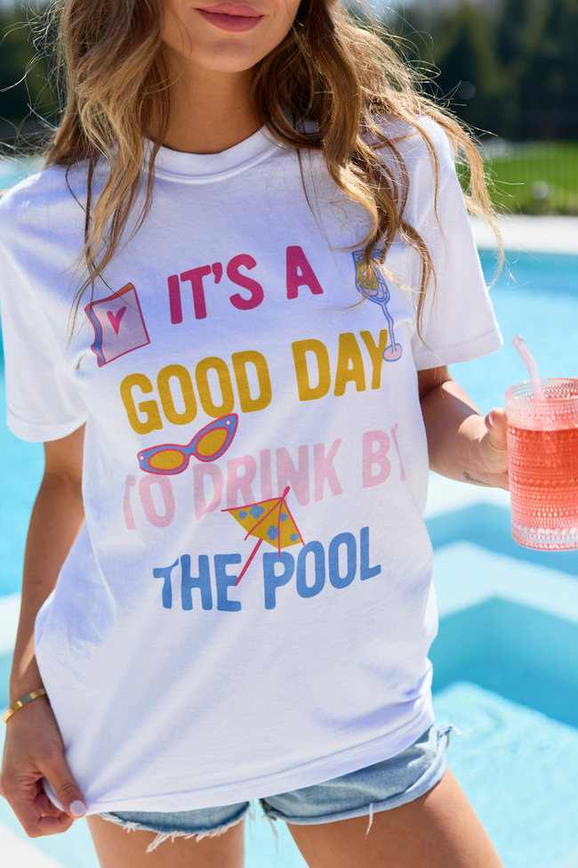 Drink By The Pool White Comfort Colors Graphic Tee